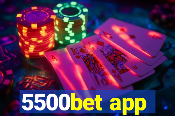 5500bet app